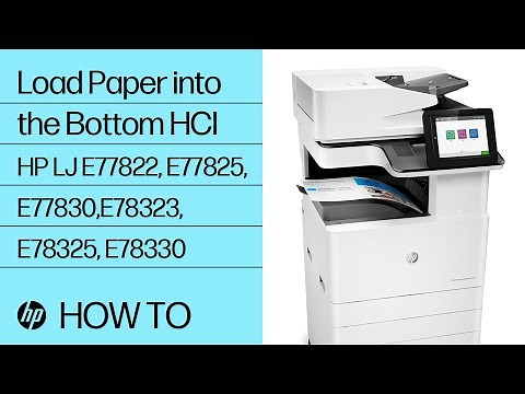Load Paper into the Bottom HCI on HP Color LJ MFP E77822, E77825, E77830,E78323, E78325, E78330 | HP