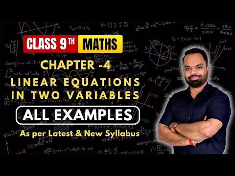Examples of Linear Equations in Two Variables | Class 9 Maths Chapter 4 | NCERT Solutions Explained