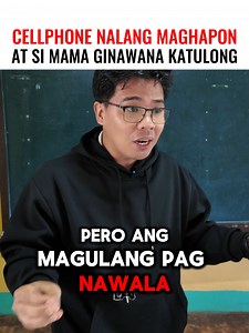 834K views · 15K reactions | mama gina ng katulong? kasi puro nlang cellphone? #student #reminder #parents #OFW #family | DATU AL-AMIN IBAD OFFICIAL | Facebook
