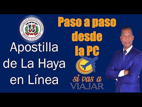 APOSTILLA DE LA HAYA PASO A PASO REP. DOM