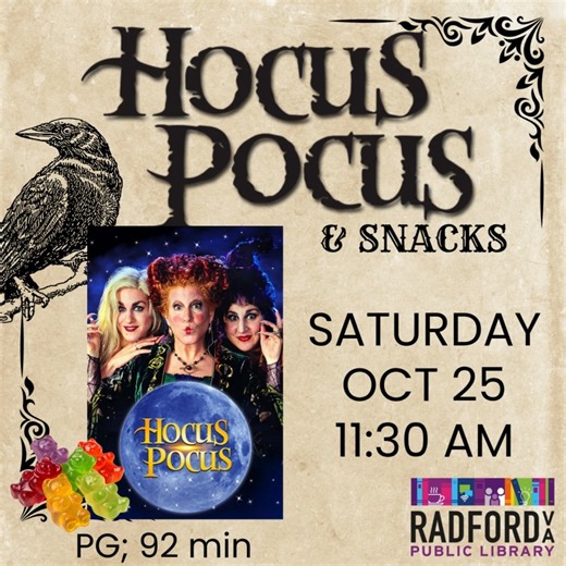 Next Week at the Library (10/25 - 10/31/25) - Sat, Oct 25 @ 11:30 AM - Hocus Pocus Movie & Snack - Mon, Oct 27 @ 6:30 PM - Family Book Club: Harry Potter & the Prisoner of Azkaban - Tue, Oct 28 @ 11 AM - Stitch Group - Thu, Oct 30 @ 2:30 PM - Teen Spooky Snacks & VR in Transylvania! | Radford Public Library