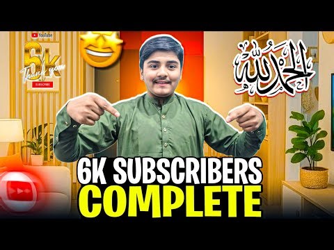 Alhamdulillah! 6000 Subscribers Completed 🎉 Thank You for the Love & Support ❤️