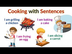 Cooking with Sentences | Action Verbs For Beginners Daily English | English Sentences |
