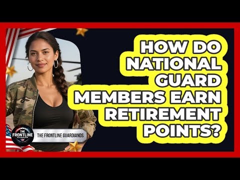How Do National Guard Members Earn Retirement Points?