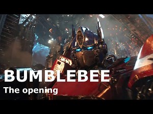 Bumblebee Opening
