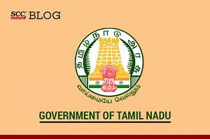 Tamil Nadu notifies Civil Services (Appointment on Compassionate Grounds) Rules, 2023