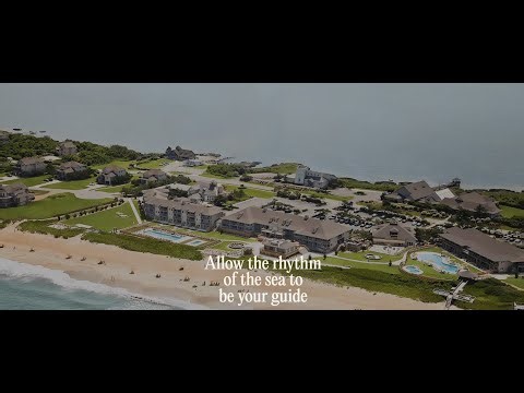 THE SANDERLING RESORT - TIMELESS BEAUTY OF THE OUTER BANKS - STEP INTO A NEW ERA OF COASTAL LUXURY