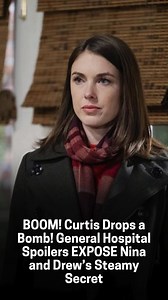 BOOM! Curtis Drops a Bomb! General Hospital Spoilers EXPOSE Nina and Drew’s Steamy Secret 👉👉https://soapoperadaily.com/general-hospital-spoilers-july-24-2025/ | General Hospital Updates and News