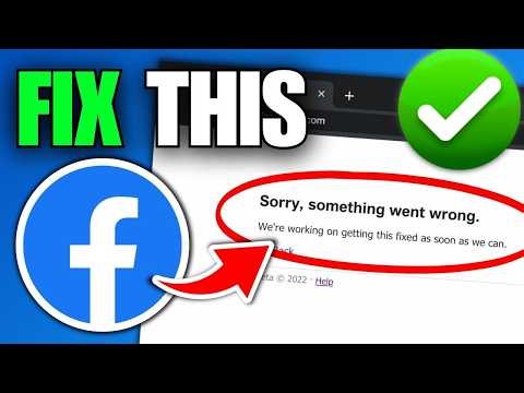 How To Fix Facebook Sorry Something Went Wrong Problem