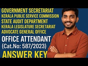 587/2023 Office Attendant Answer Key | Kerala PSC |Govt Secretariat, PSC, Audit Dept Exam-21.05.2025
