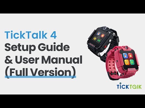 Setting Up Your TickTalk 4 Kid's Smartwatch | TickTalk 4 Setup Guide (Full Version)