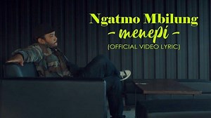 Download (Unduh) MP3 Lagu Menepi - Ngatmombilung, Lagu Terpopuler dan Terhits, Lengkap Lirik & Video - Sripoku.com