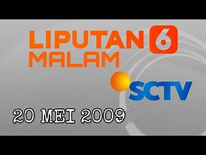 Liputan6 malam sctv (20 mei 2009)