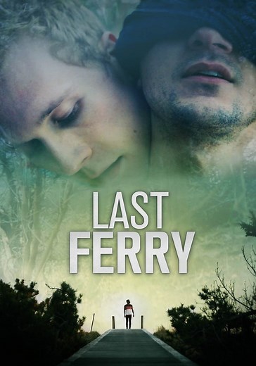 Last Ferry streaming: where to watch movie online?