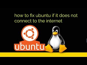 how to fix ubuntu if it does not connect to the internet