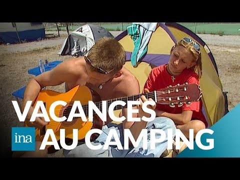 Welcome to the Campground! French Vacations in 2001 ⛺ | INA Official