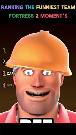 Ranking The Funniest Team fortress 2 Moment’s