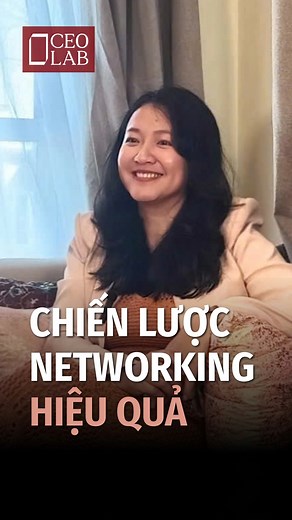 Chiến lược networking hiệu quả #ceolab #career #mentor | CEO LAB