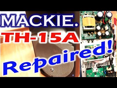How to repair Mackie Thump TH-15A 2-Way Powered Loudspeaker – Tutorial (STEM Education)