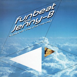 Funbeat Feat. Jenny-B - A Part Of Me (Na-Na-Na)
