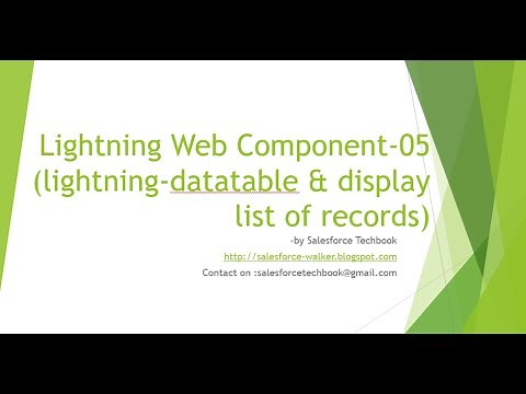 Lightning Web Component-05 (lightning-datatable & display list of records)