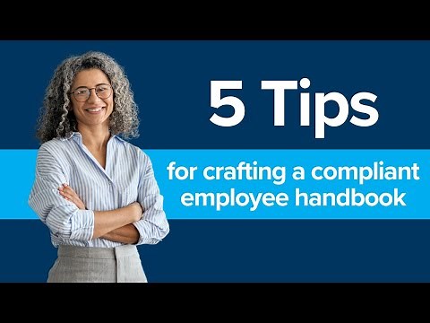 5 Tips for crafting a compliant employee handbook