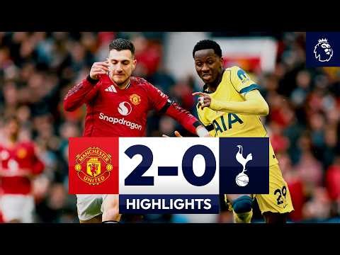 Man Utd 2-0 Spurs l Premier League Highlights