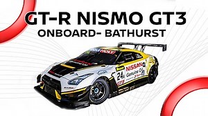 GT-R NISMO GT3: 2017 Bathurst Onboard Lap #B12h - Endurance Videos
