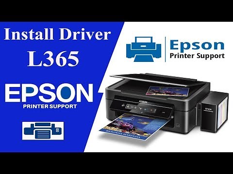 Epson L365 Driver Windows 10 Installation Guide | Download Scan Driver