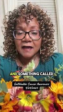 Gallbladder Cancer Awareness
