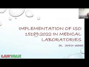 Implementation of ISO 15189:2022 In Medical Laboratory - I
