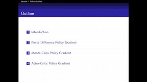 Reinforcement learning by David Silver - Lecture 7- Policy Gradient Methods