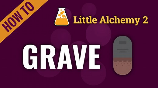 grave - Little Alchemy 2 Cheats