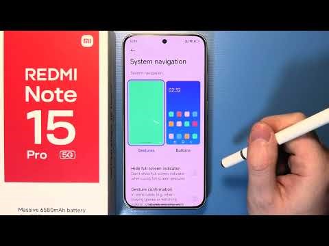 Redmi Note 15 Pro 5G: How To Enable Buttons Navigation
