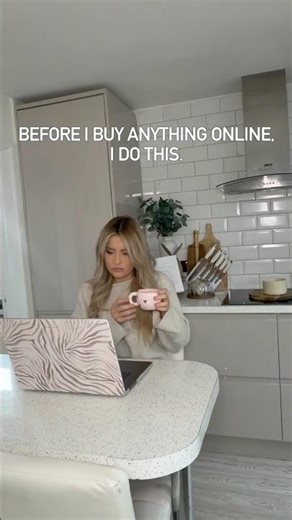 BEFORE I BUY ANYTHING ONLINE I DO THIS FIRST