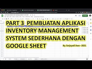PART 3 PEMBUATAN APLIKASI INVENTORY MANAGEMENT SYSTEM SEDERHANA DENGAN GOOGLE SHEET - KONTROL STOK