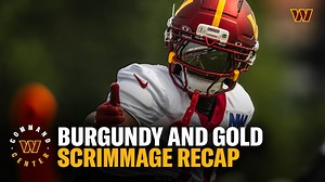 Commanders scrimmage recap: player interviews and analysis