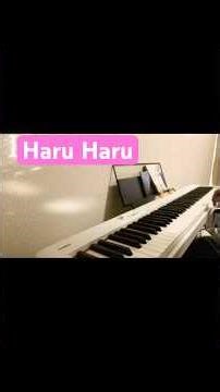 “Haru Haru” easy piano ballad thư giãn^^
