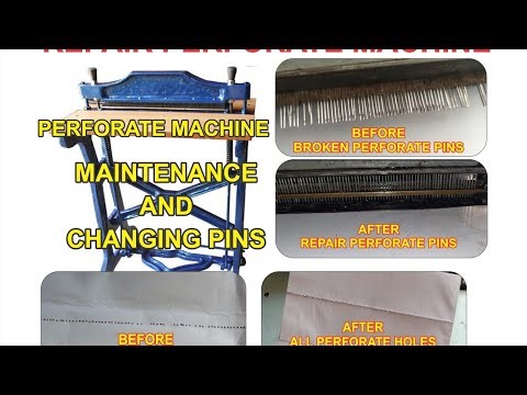 perforate machine maintenance and change damaged perforate pin and cleaning