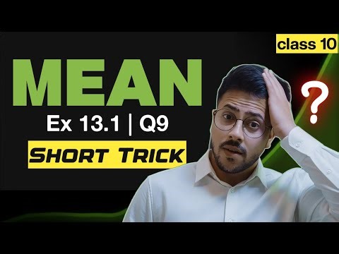 Ex 13.1 Q9 Class 10 Maths | Statistics Chapter 13 | Class 10 Maths NCERT Solutions