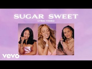 Mariah Carey - Sugar Sweet feat. Shenseea & Kehlani (Official Lyric Video)