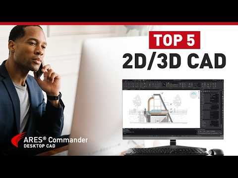2D/3D CAD in DWG - Top 5 new features for Windows, Mac & Linux in ARES Commander