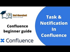 How to Manage Task and Notification in Confluence | Create Task in Confluence | Confluence Tutorial
