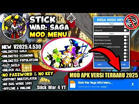 Ultimate! Stick War Saga Mode Menu V2025.4.530 || Stick War 3 Mod Menu || No Password | No Key