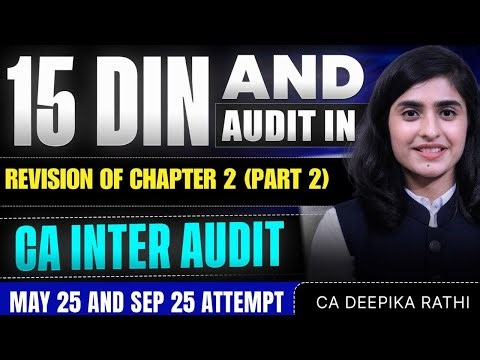 CA Inter Audit | Revision of Chapter 2 (Part 2)