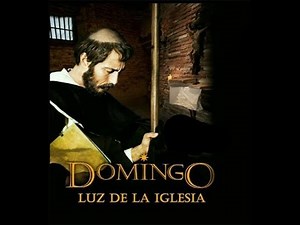 Santo Domingo Luz de la Iglesia (Subitulada en español)