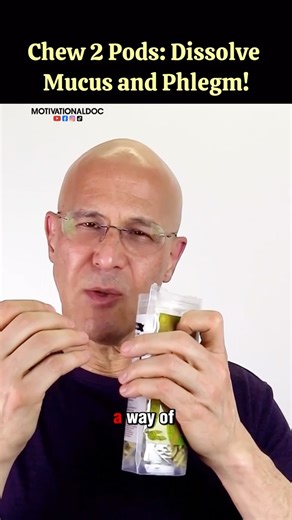 Alan Mandell | Chew 2 Pods: Dissolve Mucus and Phlegm! #drmandell #health #lungs #mucus | Instagram