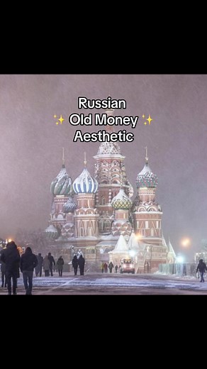 Russian Old Money Lifestyle: Aesthetic Riches from the Past