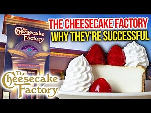 The History of Cheesecake Factory - Why They're Successful