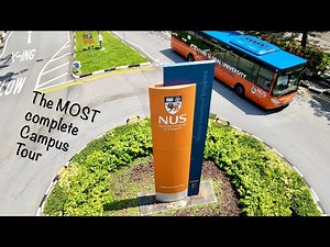 The most complete campus tour by school bus | National University of Singapore (NUS)